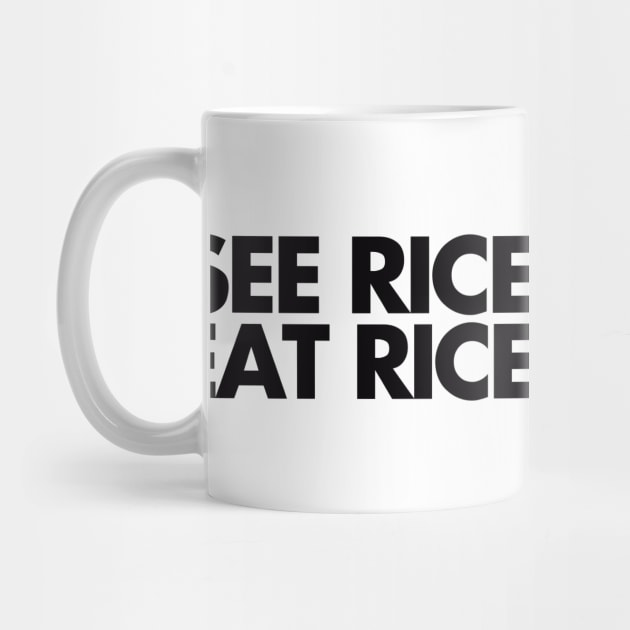 see rice. eat rice. by Niemand